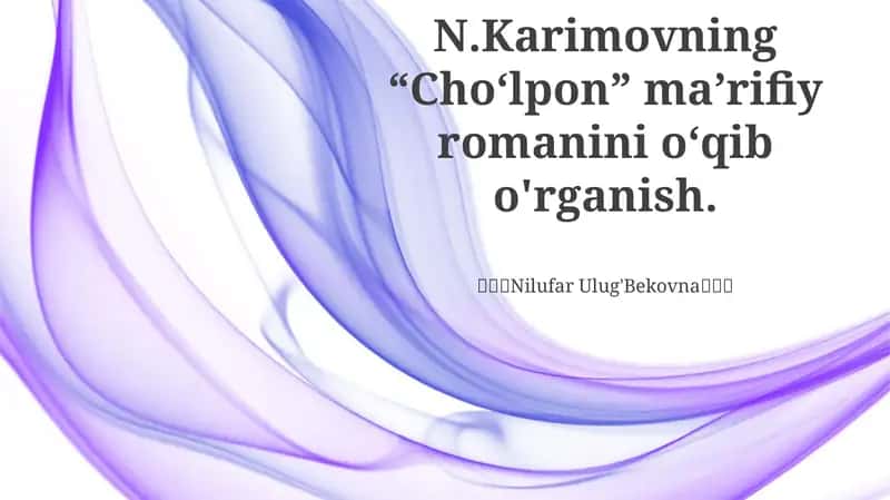 Cho‘lpon Ma’rifiy romani 1