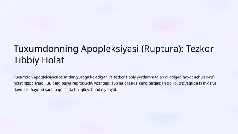Tuxumdonning Apopleksiyasi (Ruptura) 1