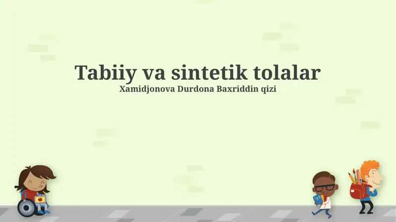 Tabiiy va Sintetik Tolalar 1