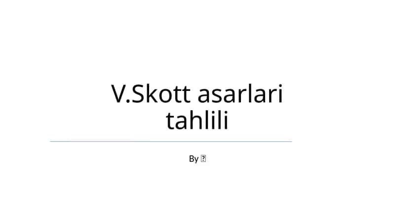 V.Skott asarlari tahlili 1