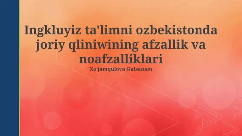 Inklyuziv taʼlimning afzalliklari 1