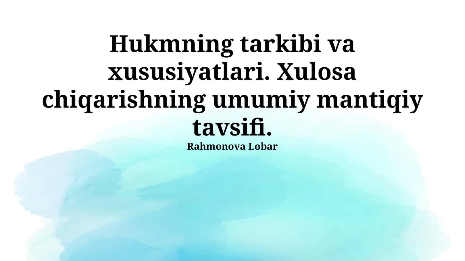 Mantiqiy xulosaning umumiy tavsifi 1