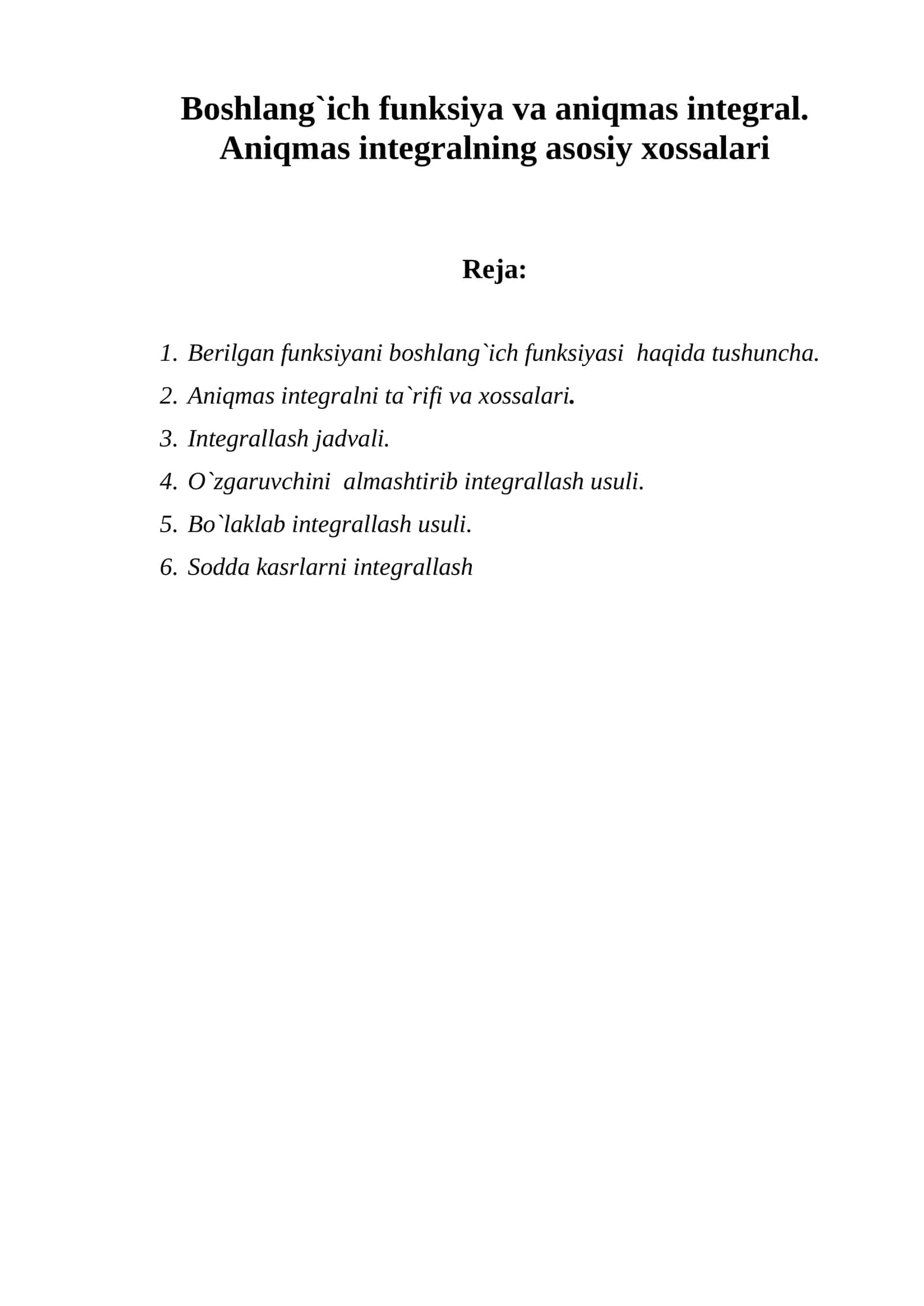 Aniqmas integralning asosiy xossalari 1