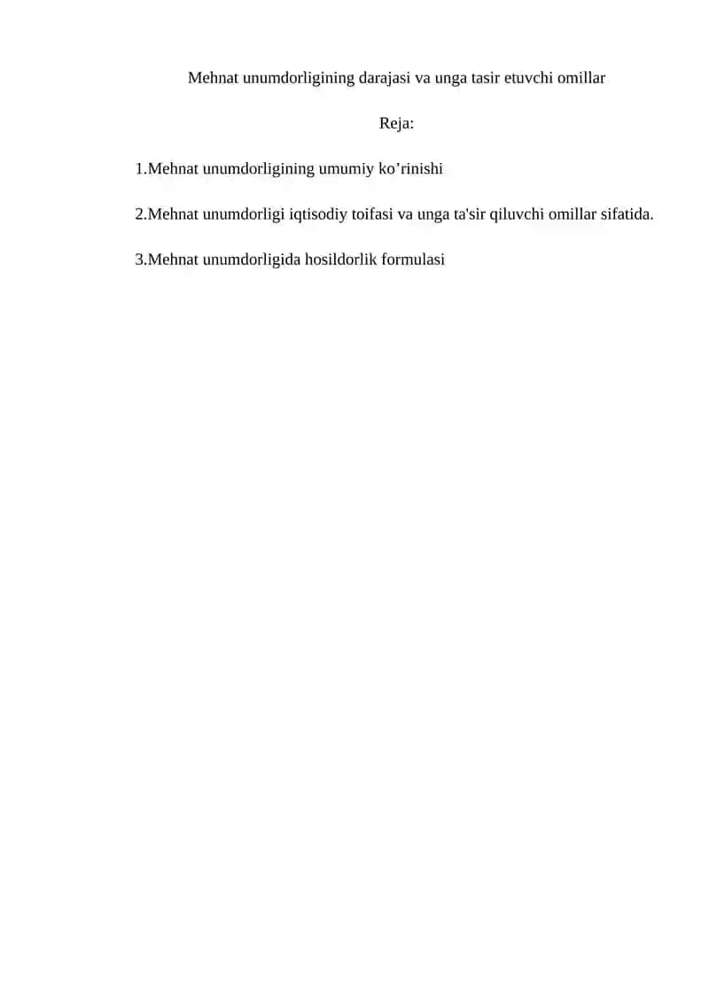 Mehnat unumdorligining darajasi va unga tasir etuvchi omillar