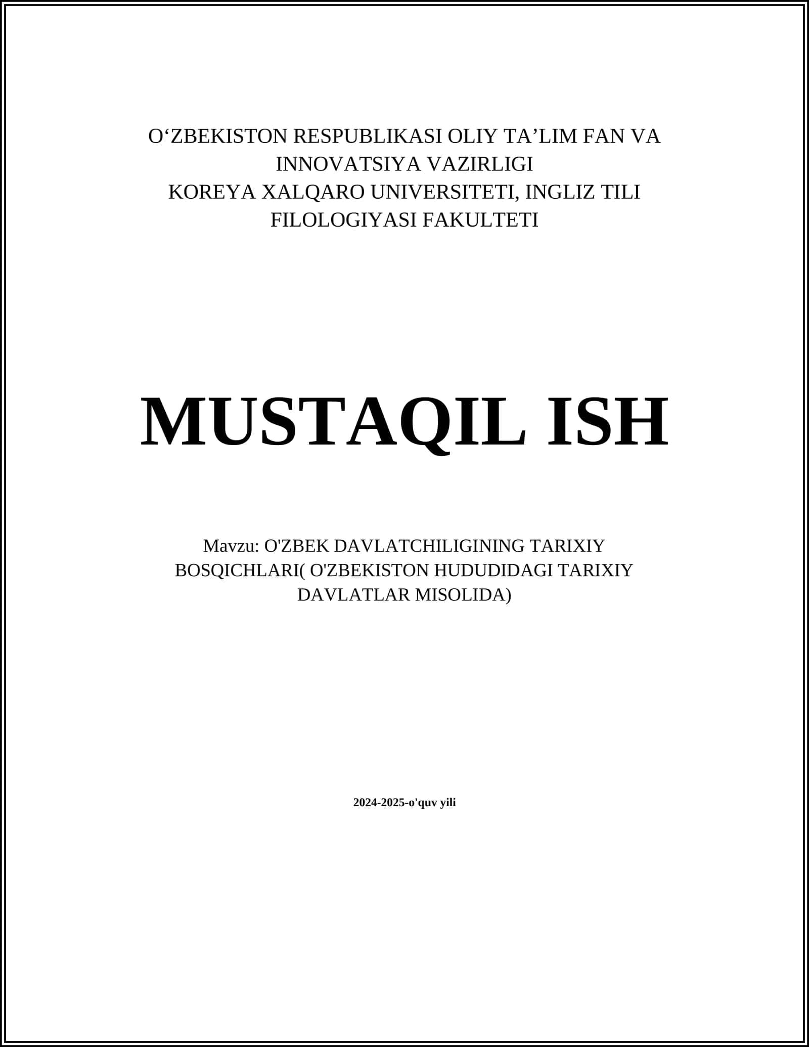 O'zbek Davlatchiliginig Tarixiy Bosqichlari (O'zbekiston hududidagi tarixiy davlatlar misolida) 1