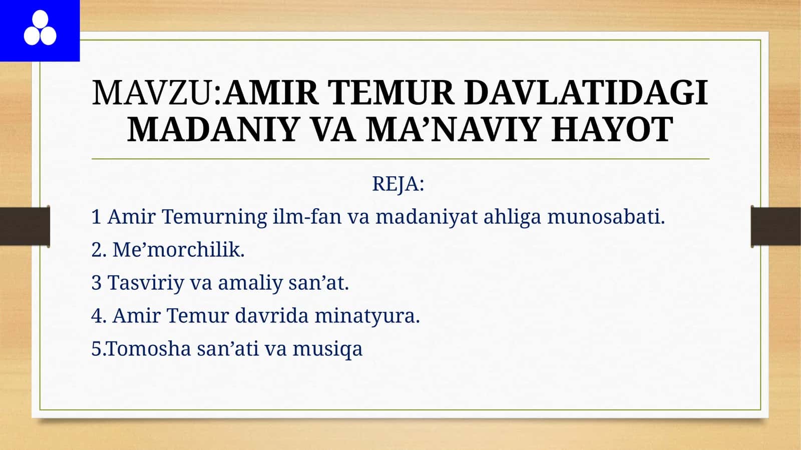 AMIR TEMUR DAVLATIDAGI MADANIY VA MA’NAVIY HAYOT 1