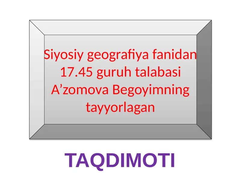 Siyosiygeografiya fanidan 17.45 guruh talabasi 1