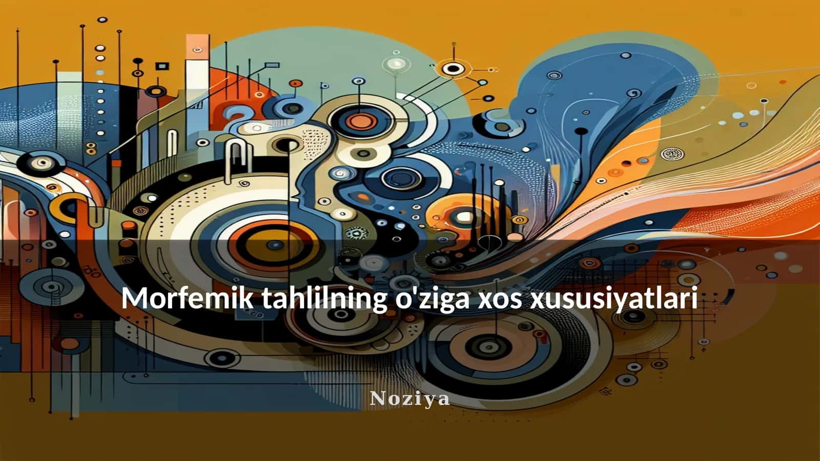 Morfemik tahlilning o'ziga xos xususiyatlari 1
