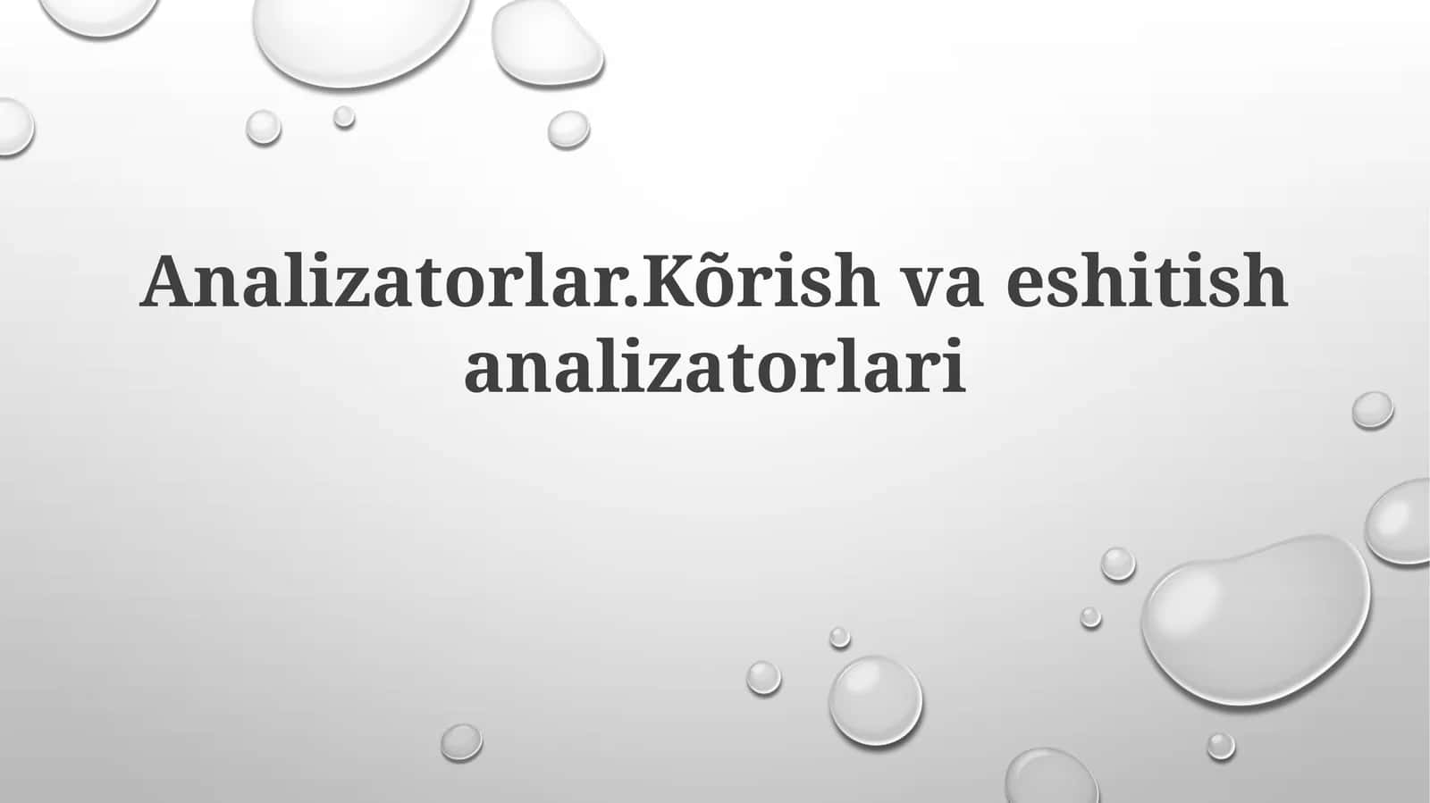Analizatorlar.Kõrishvaeshitishanalizatorlari 1