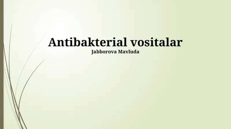 Antibakterial vositalar 1