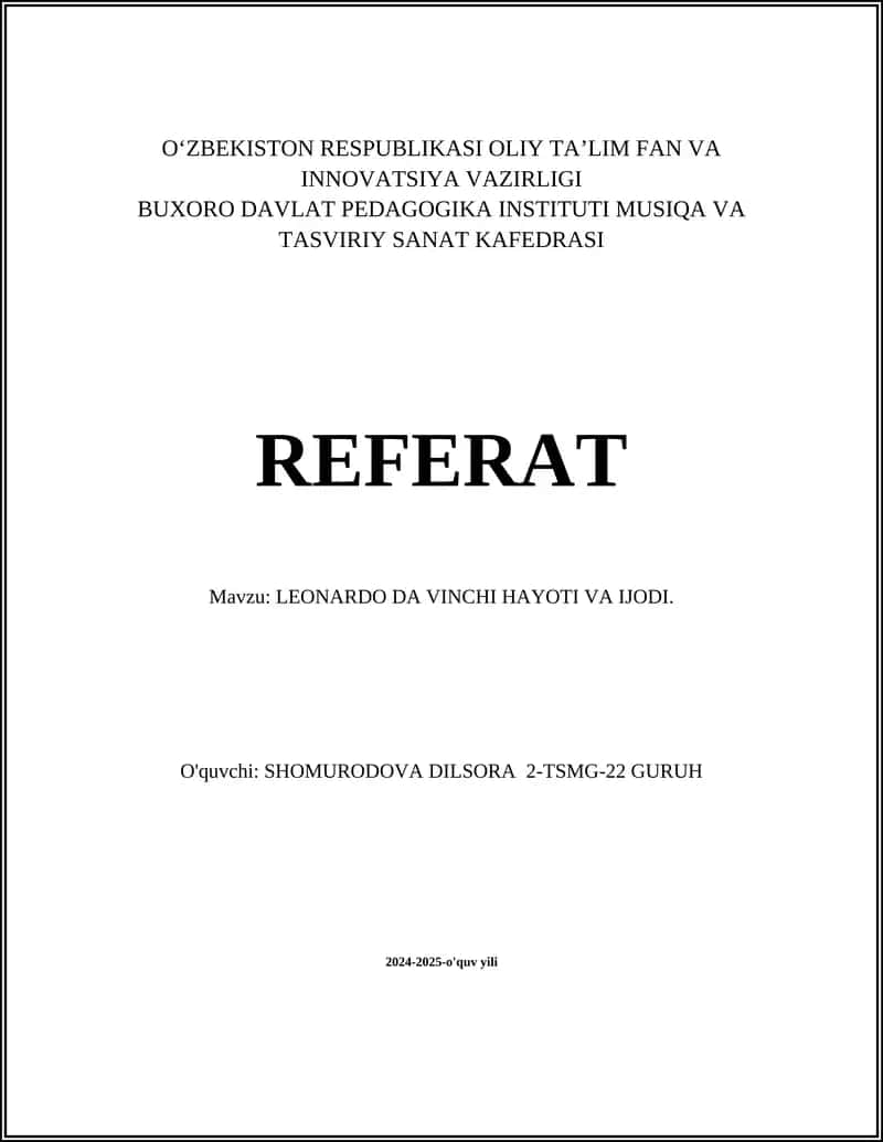 LEONARDO DA VINCHI HAYOTI VA IJODI