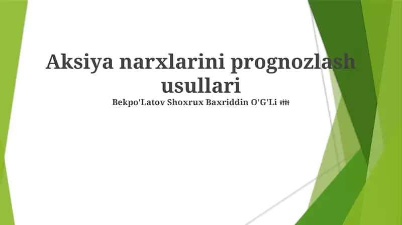 Aksiya narxlarini prognozlash usullari 1