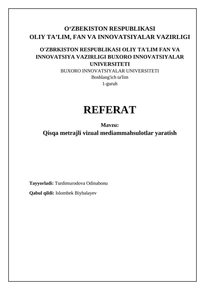 Qisqa vizual media mahsulotlar yaratish asoslari 1