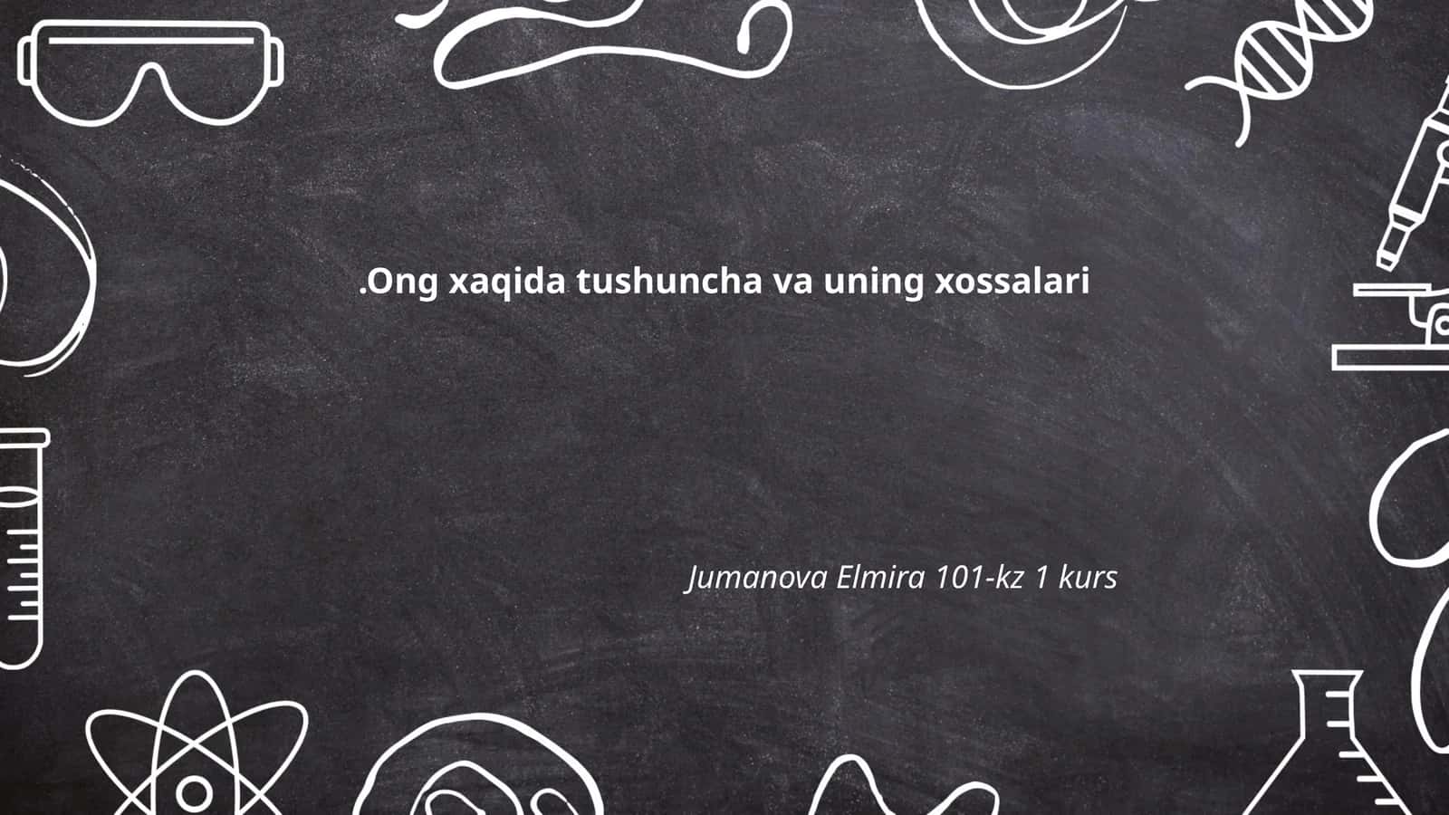 Ong xaqida tushuncha va uning xossalari 1