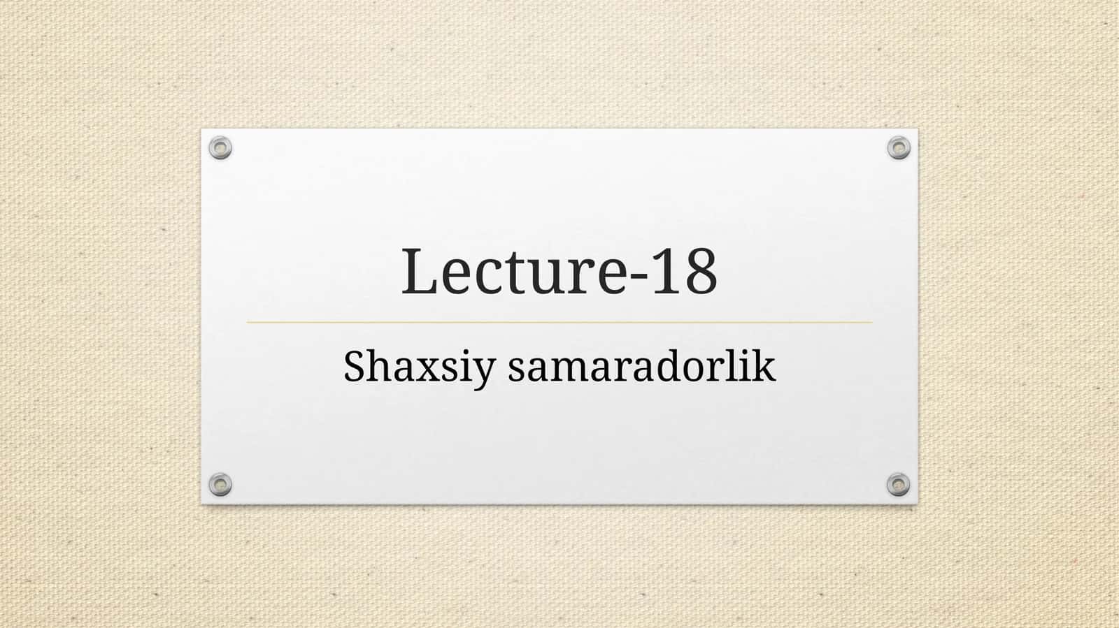 Shaxsiy samaradorlik 1