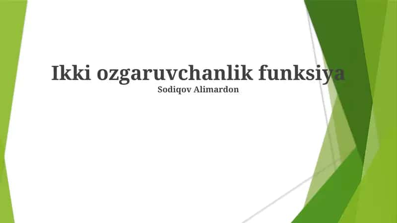 Ikki ozgaruvchanlik funksiya 1