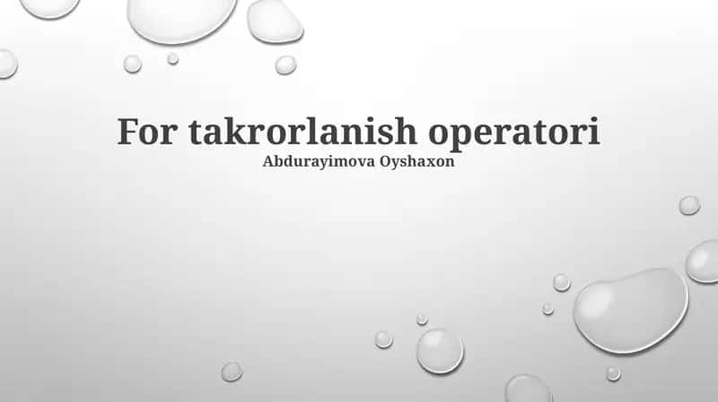 For takrorlanish operatori 1
