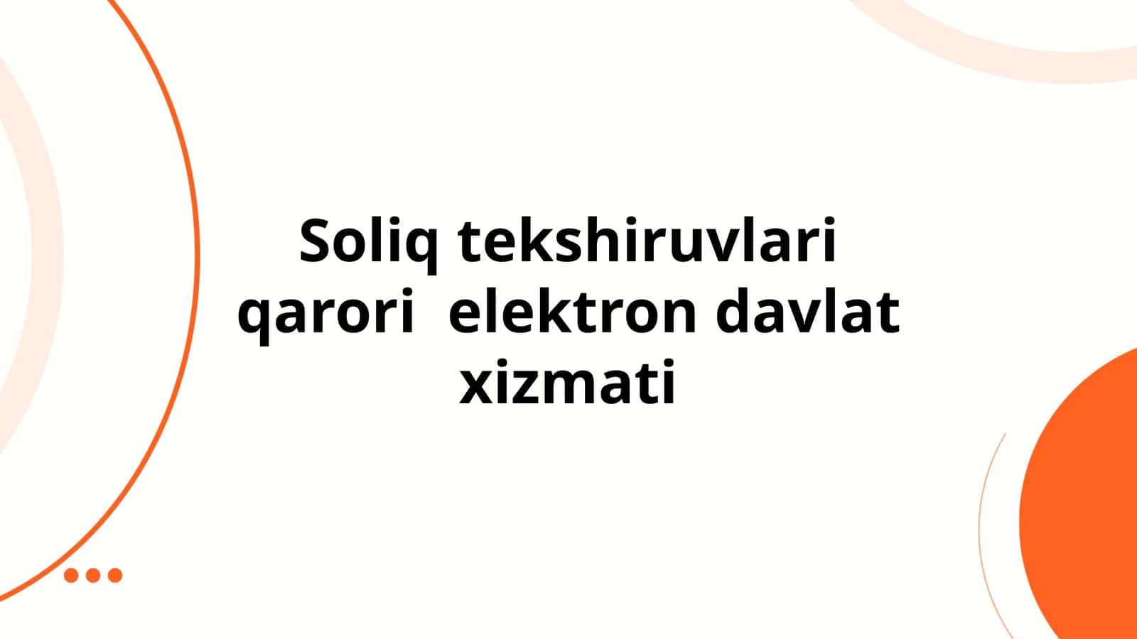 Soliq tekshiruvlari qarori elektron xizmati 1