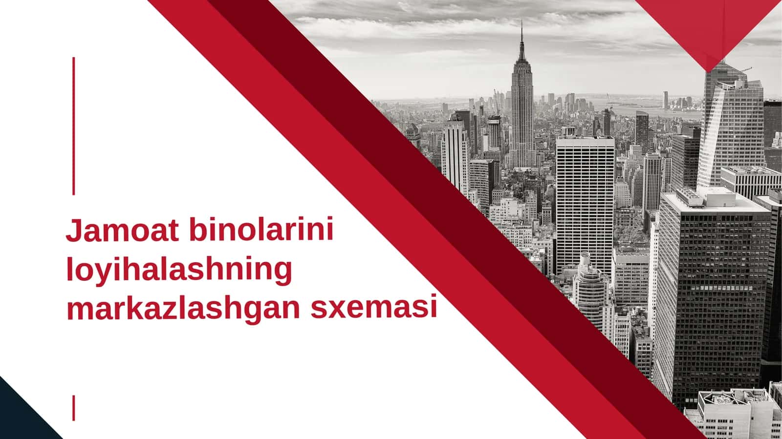 Jamoat binolarini loyihalashning markazlashgan sxemasi 1