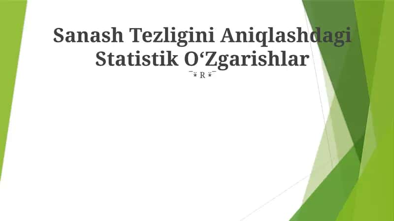 Sanash Tezligini Aniqlashdagi Statistik OʻZgarishlar 1