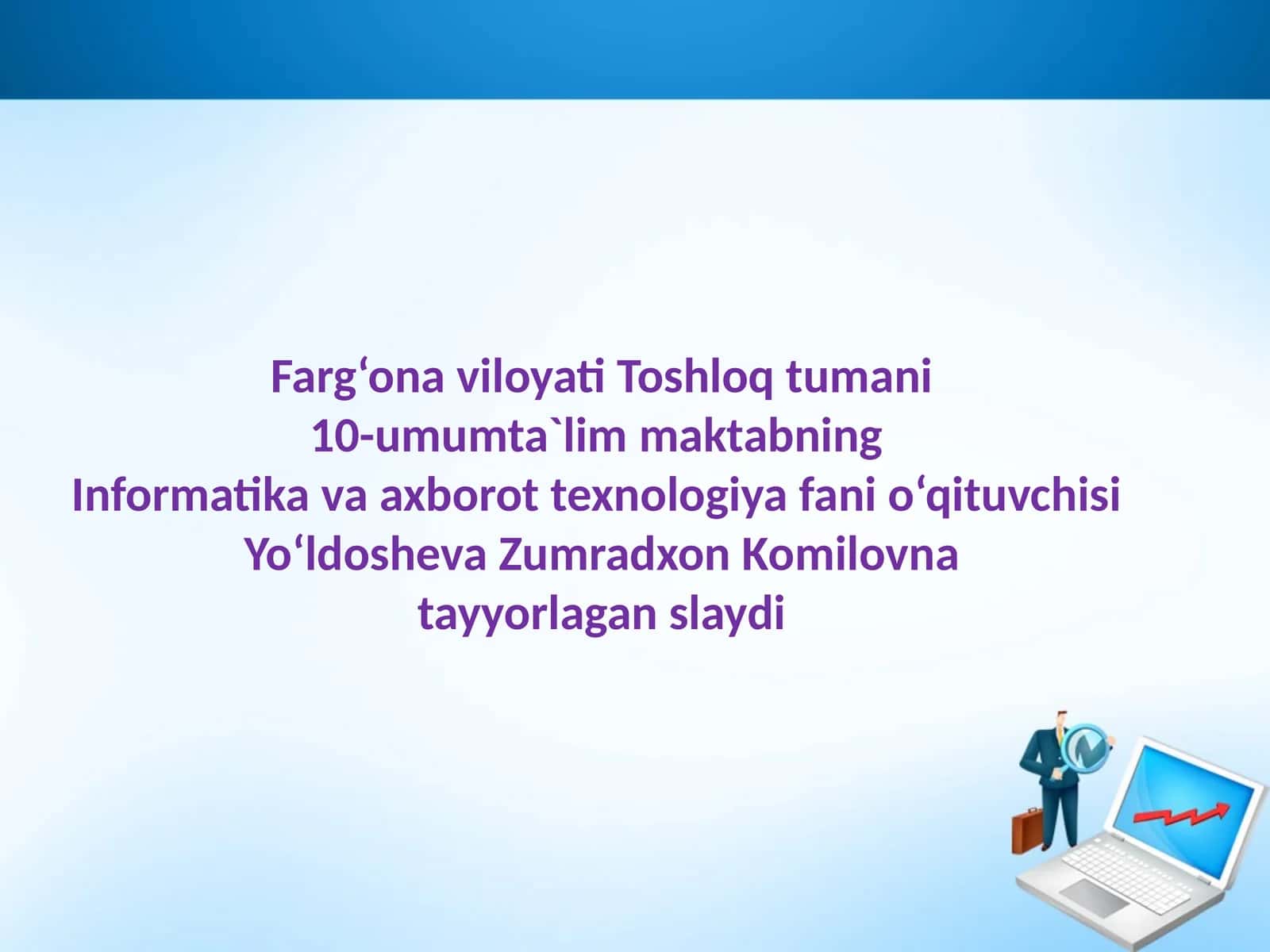 10-sinf Informatika fanidan MS Excelda jadvallar ustida amallar ochiq dars taqdimoti 1