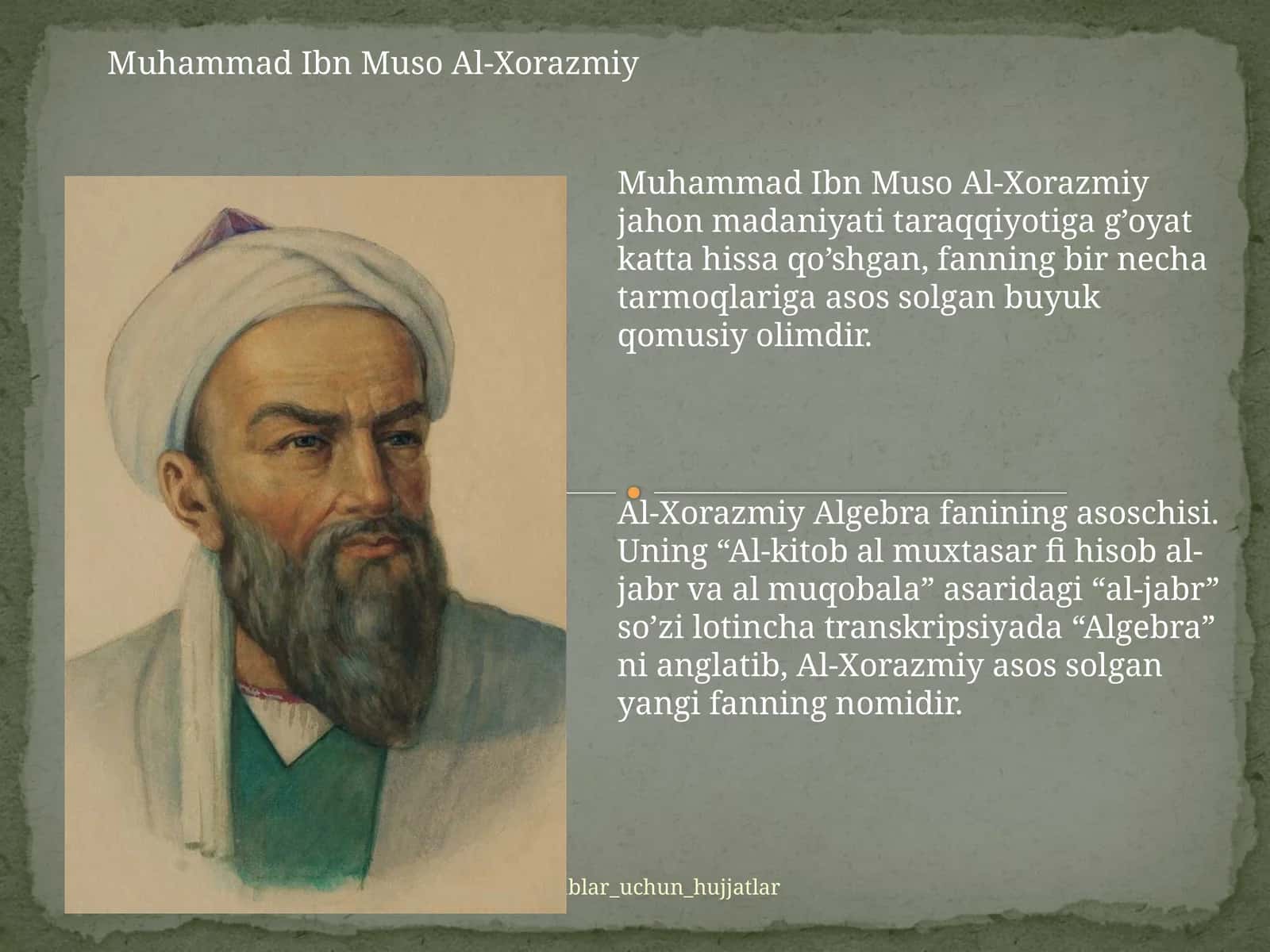 Muhammad Ibn Muso Al-Xorazmiy 1