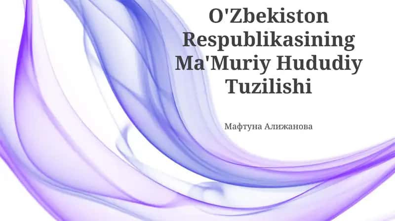 O'Zbekiston Respublikasining Ma'Muriy Hududiy Tuzilishi 1