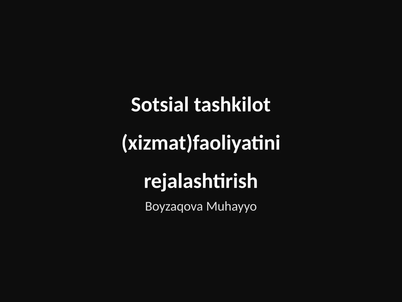 Sotsial tashkilot (xizmat) faoliyatini rejalashtirish 1