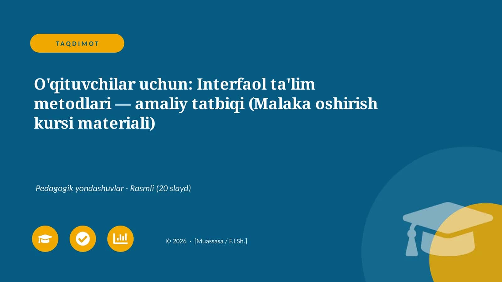 Interfaol ta'lim metodlari — amaliy tatbiqi (Malaka oshirish kursi materiali) 1