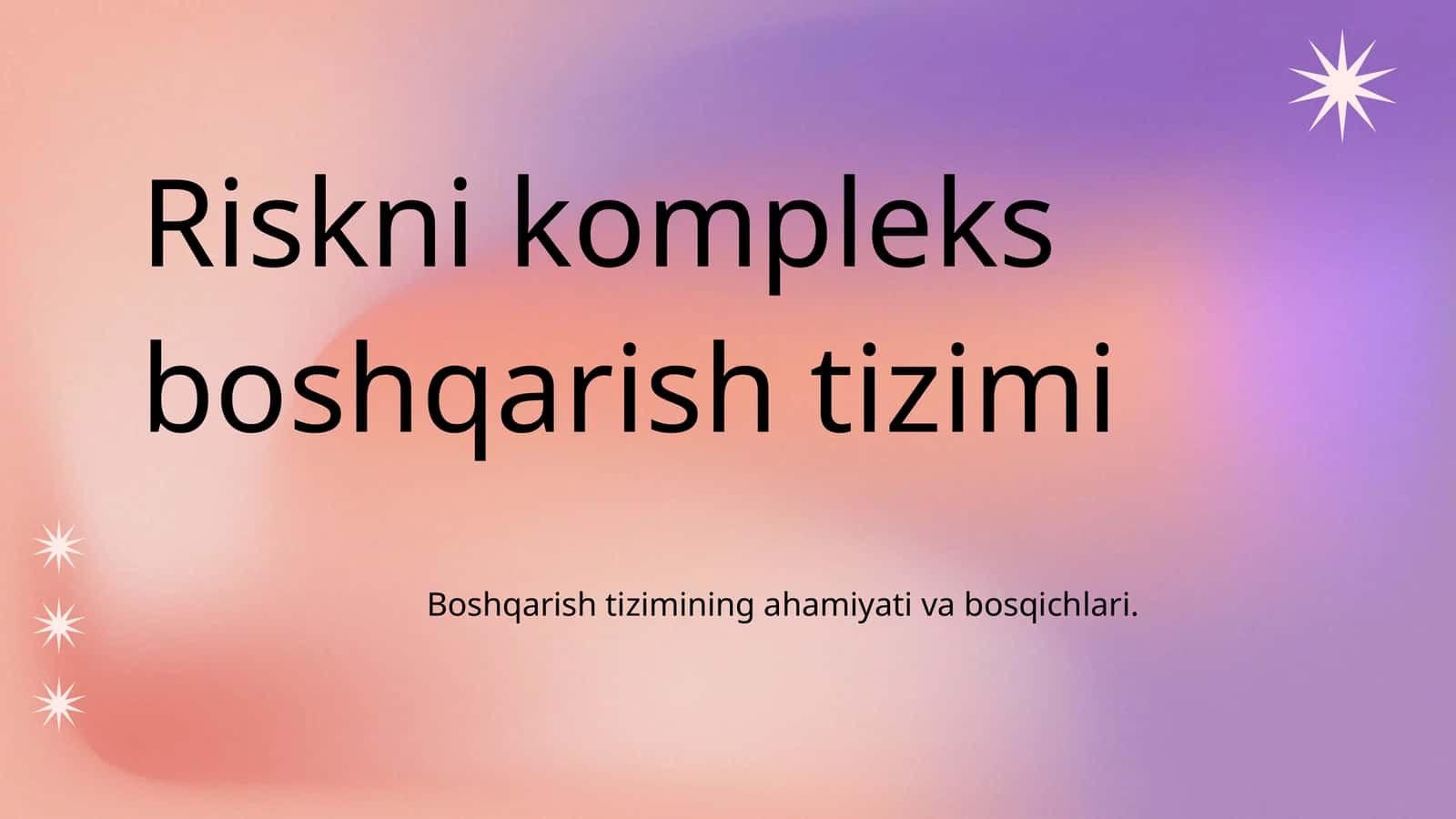 Riskni kompleks boshqarish tizimi 1