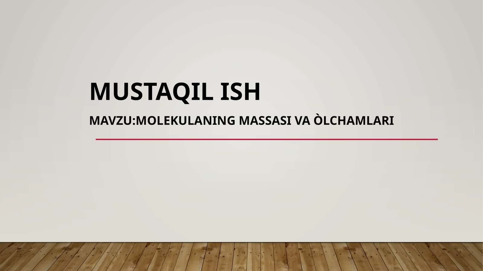 Molekulaning massasi va o'lchamlari 1