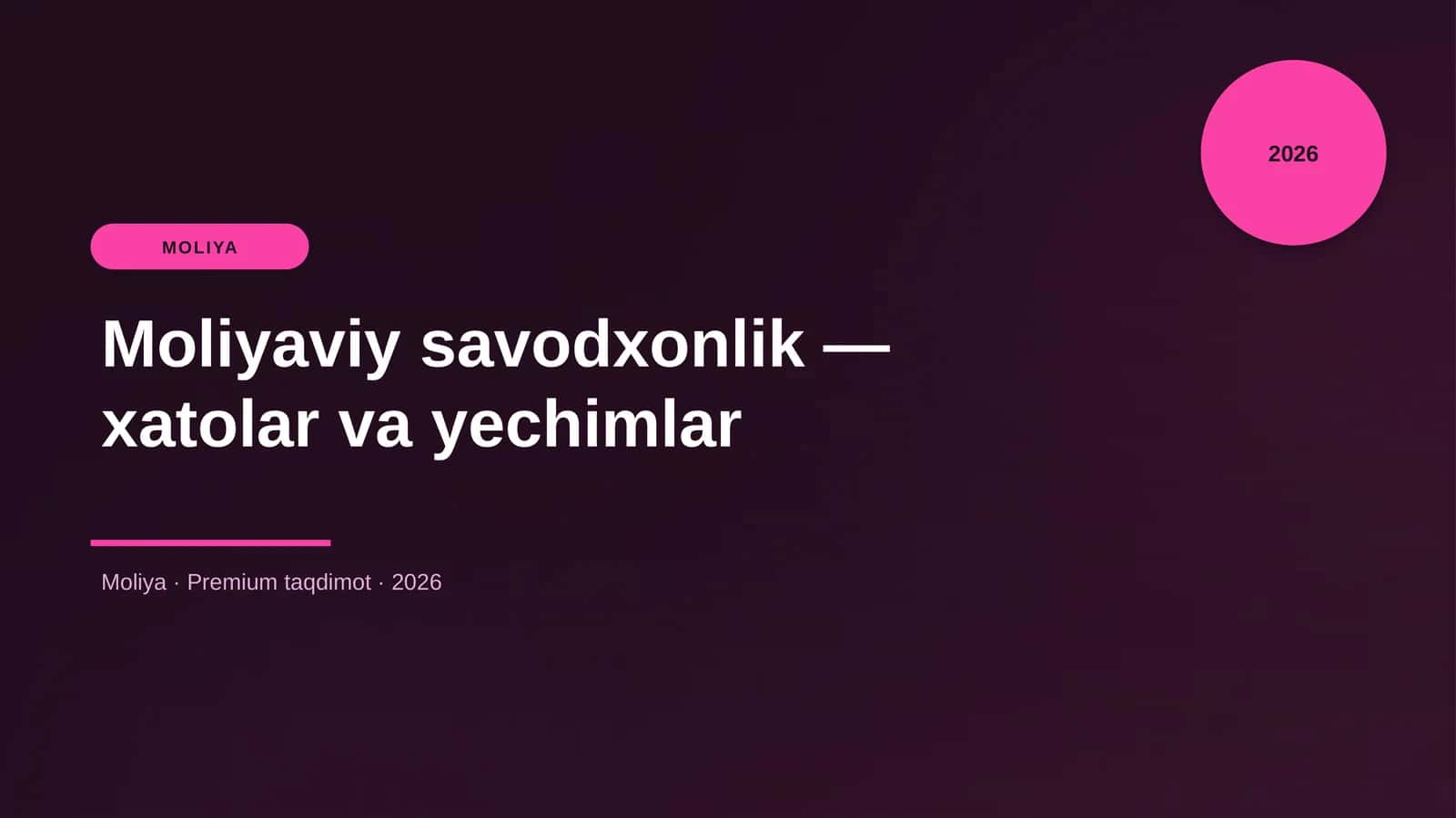 Moliyaviy savodxonlik — xatolar va yechimlar 1