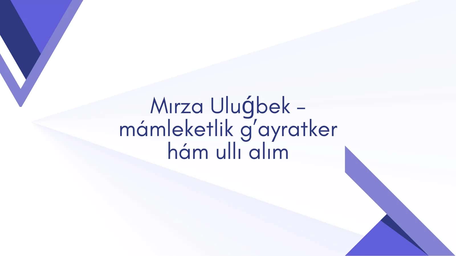 Mirza Ulugbek 1
