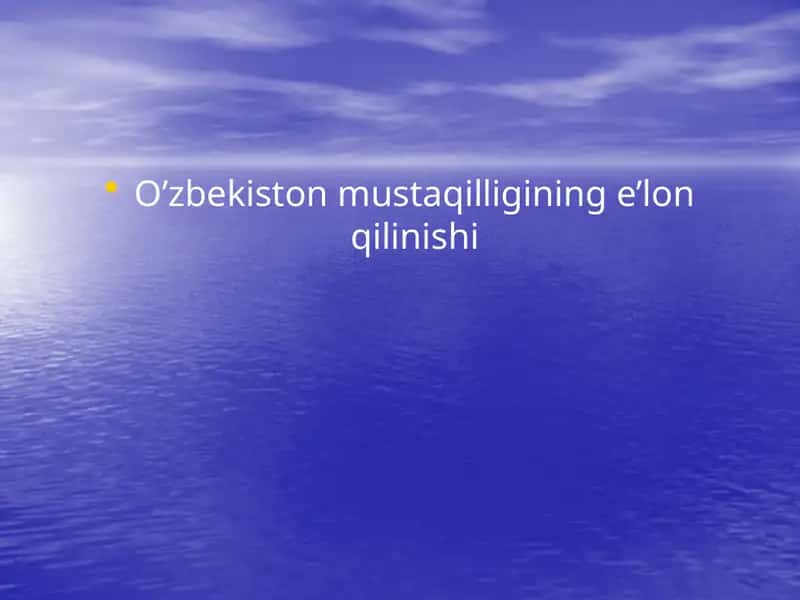 O’zbekistonmustaqilligininge’lonqilinishi 1