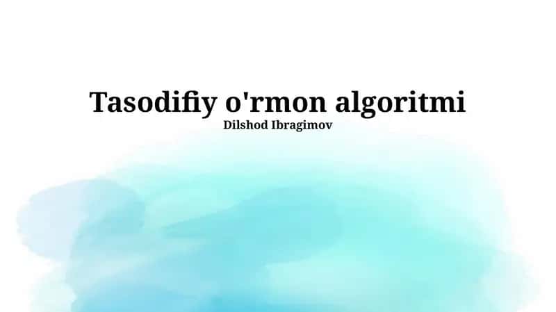 Tasodifiy o'rmon algoritmi 1