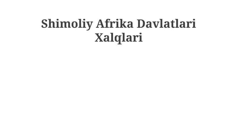 Shimoliy Afrika Davlatlari Xalqlari 1