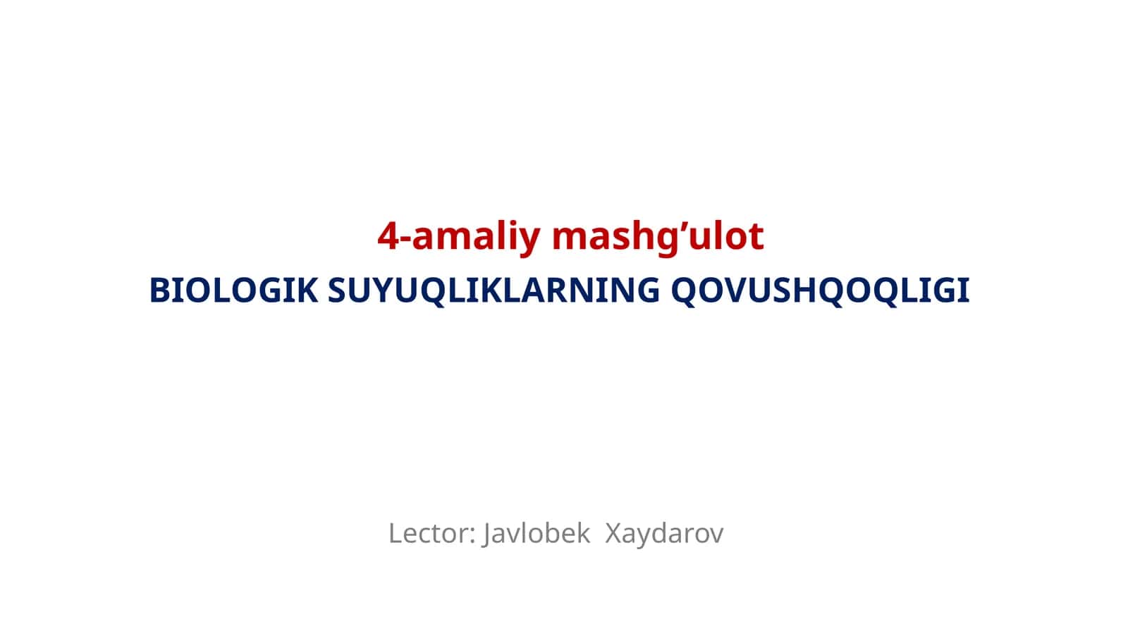 BIOLOGIK SUYUQLIKLARNING QOVUSHQOQLIGI 1