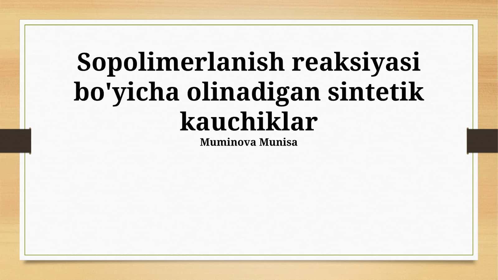 Sintetik Kauchuklarning Xossalari va Qo'llanilishi 1
