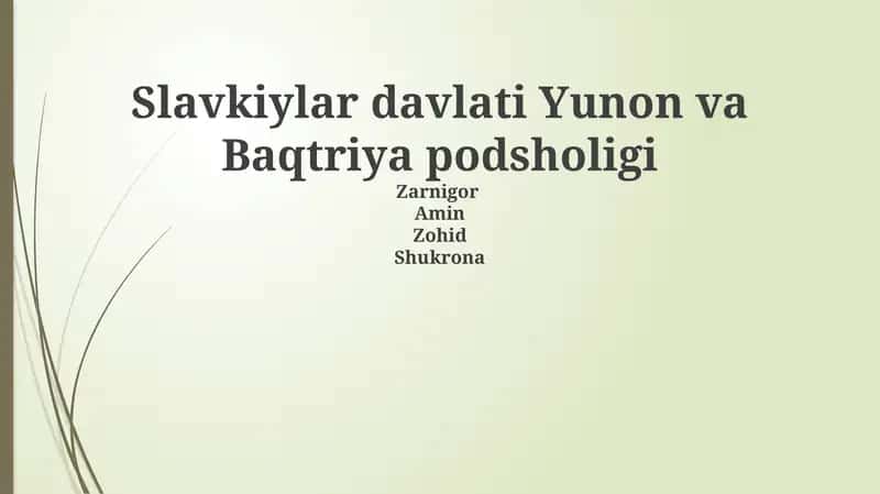 Slavyan davlati va Greko-Baqtriya podshohligi 1