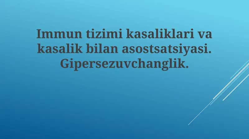 Immun tanqisligi kasalliklari: Orttirilgan (OITS) 1
