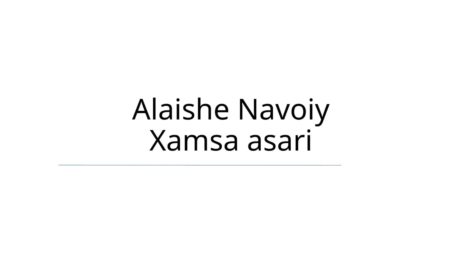 Alaishe Navoiy Xamsa asari 1