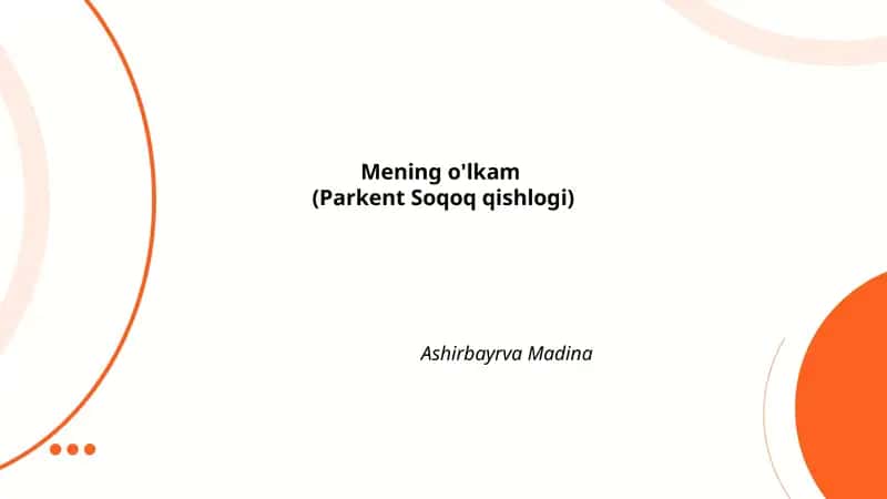 Mening o'lkam (Parkent Soqoq qishlogi) 1