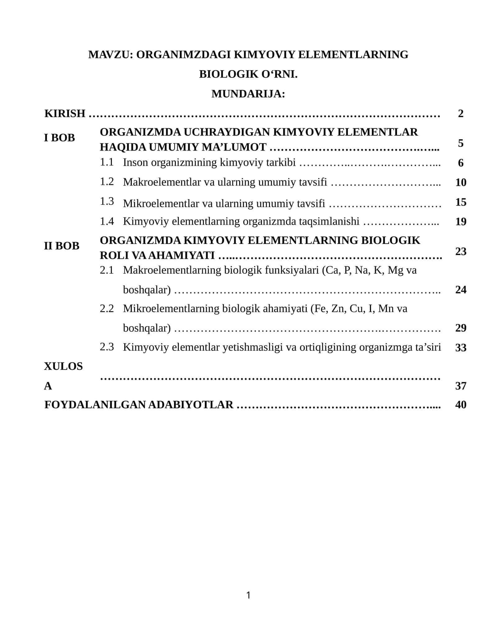 ORGANIMZDAGI KIMYOVIY ELEMENTLARNING BIOLOGIK OʻRNI 1