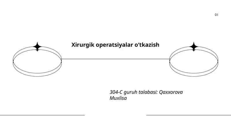 Xirurgik operatsiyalar oʻtkazish 1