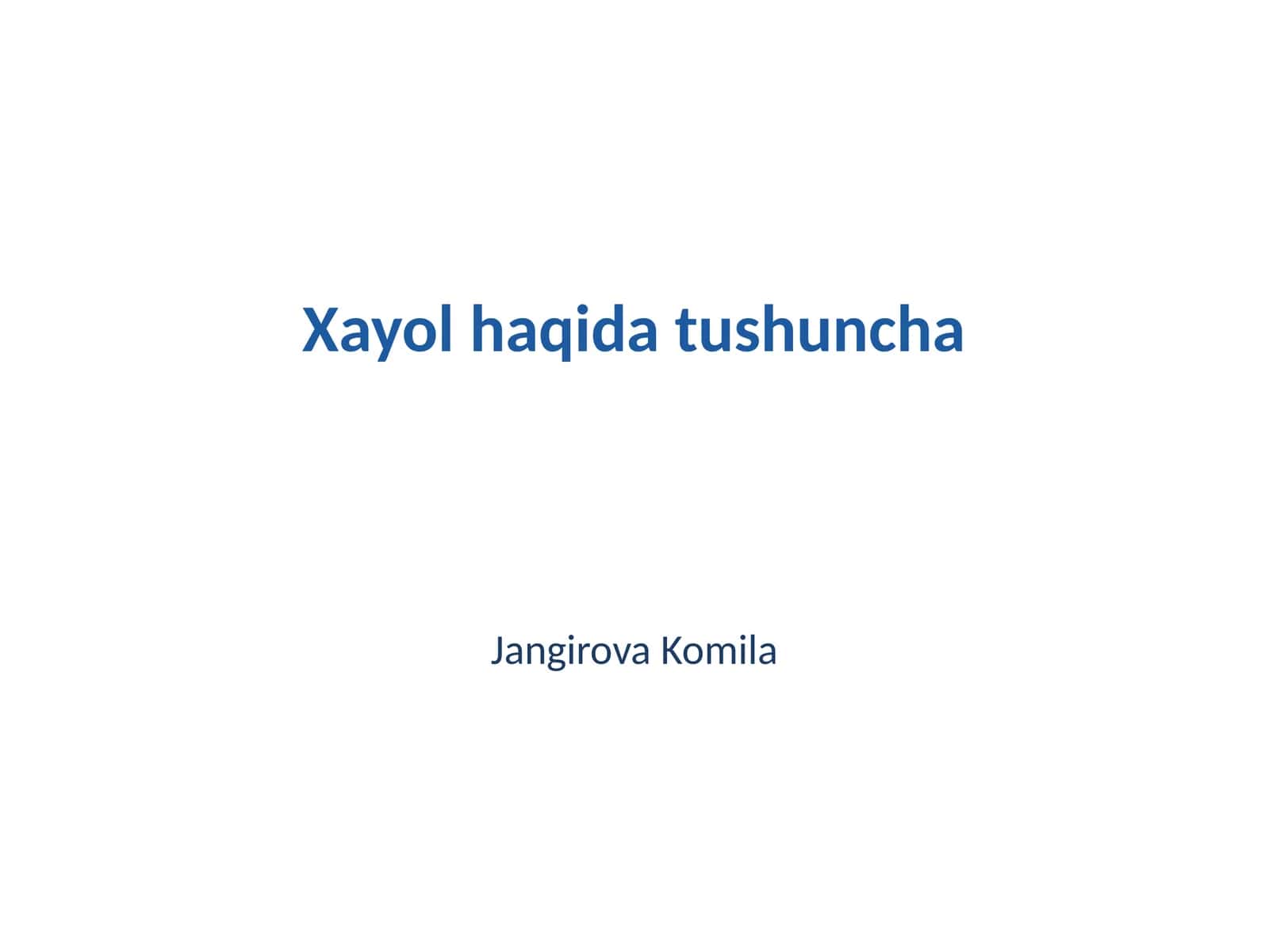 Xayol haqida tushuncha 1