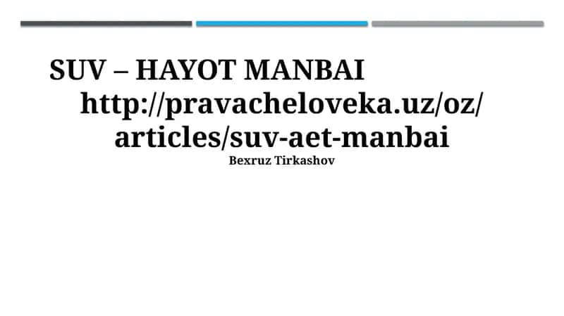 Suv – Hayot Manbai 1