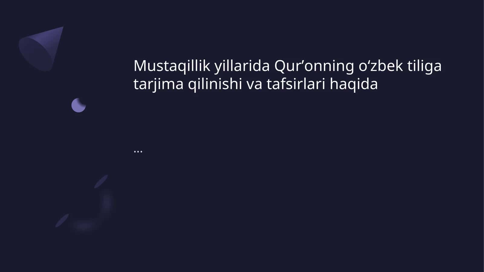 Qurʼonning mustaqil tarjimasi va tafsirlari 1
