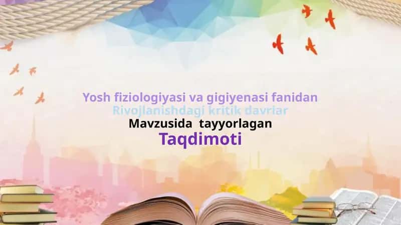 rivojlanishdagi kritik davrlar 1