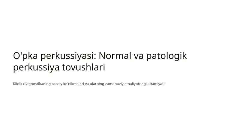 O'pka perkussiyasi: Normal va patologik perkussiya tovushlari 1