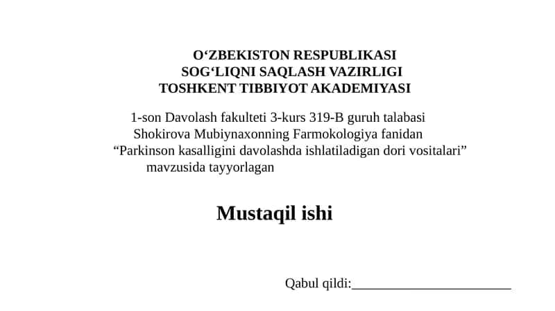 "Parkinson kasalligini davolashda ishlatiladigan dorivositlari" 1